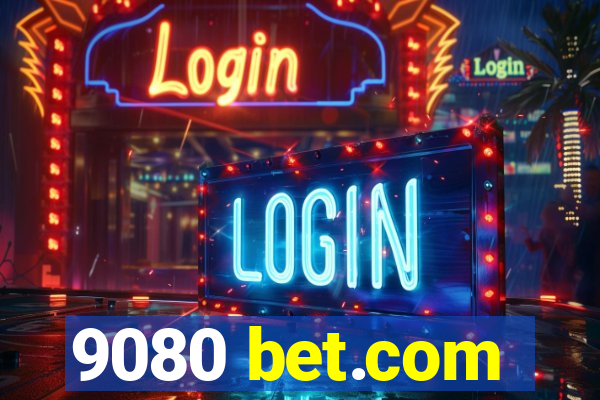 9080 bet.com